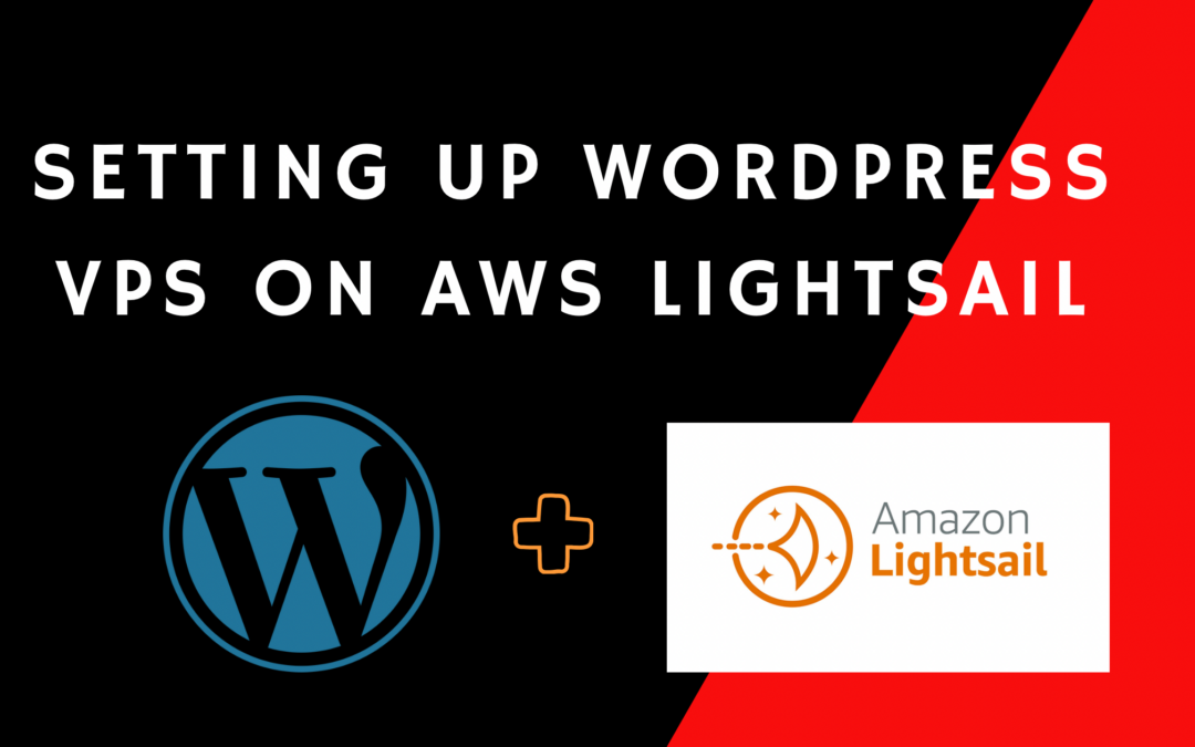 Launching a WordPress Website on Amazon Lightsail: The Easy Way